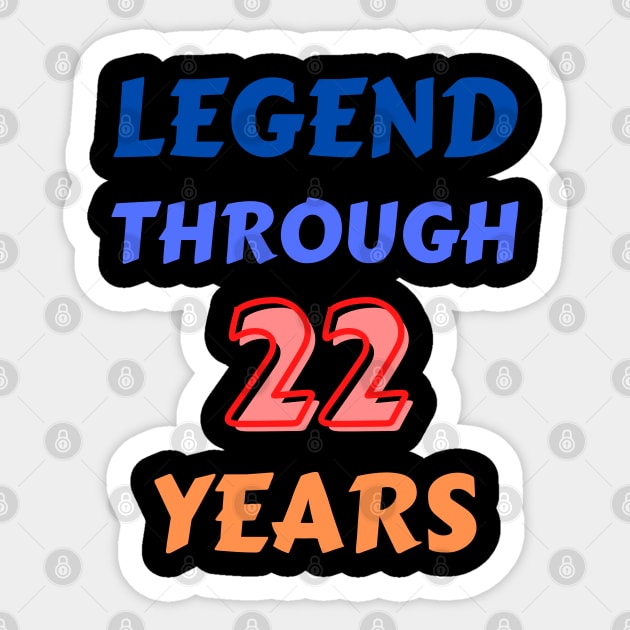 Legend Through 22 Years For Birthday Sticker by Creative Town